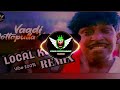 vaadi potta pulla veliya dj remix song local kuthu tamil remix song dj vishnu entertainment