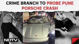 Pune Accident News | Crime Branch To Probe Pune Porsche Crash, Teen Driver's Father Arrested