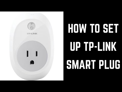 How to set up the TP Link Smart Plug