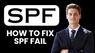 NEW! How to Fix SPF Fail (2025) 🛡️ | Solve SPF Record Issues & Improve Email Deliverability