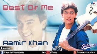 "Aamir Khan" Best Of Me | Video Jukebox