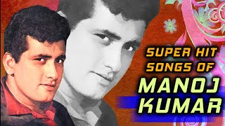 Manoj Kumar Top 5 Hit Songs - Mukesh Ke Gaane