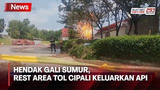 VIRAL! Hendak Gali Sumur, Semburan Api Malah Muncul di Rest Area Tol Cipali