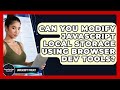 Can You Modify JavaScript Local Storage Using Browser Dev Tools? - JavaScript Toolkit