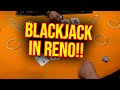 DOUBLE DECK BLACKJACK IN RENO NEVADA!! INSANE HAND!!