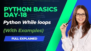 Python basics day-18- while loop in python