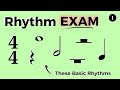 Rhythm EXAM 1 - Basic Rhythms