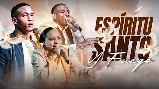 Ismael Harrigan - Estefany Santana - Engel Hiraldo | ESPIRITU SANTO Y FUEGO