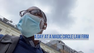 A Day at a London Magic Circle Law Firm