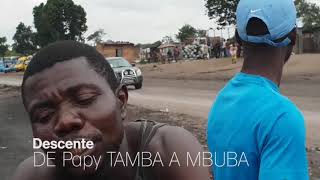 DESCENTE DE P. TAMBA A MBUBA