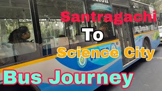 santragachi to science city ac bus journey #bus journey vlog #ac bus travel #wbtc ac bus