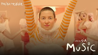 Music, a film by Sia (Polish Trailer) | Kate Hudson, Leslie Odom Jr., Maddie Ziegler