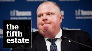 The Rob Ford Story - the fifth estate
