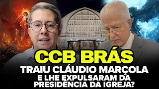 CLÁUDIO MARÇOLA TRAÍDO PELA CCB BRÁS E EXPULSO DA PRESIDÊNCIA DA IGREJA? QUAL É A VAERDADE???