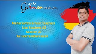 Maharashtra School Teachers : A2/B1 : Session 27 : A2 Examination lesen