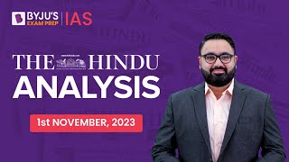 The Hindu Newspaper Analysis | 1st November 2023 | Current Affairs Today | UPSC Editorial Analysis