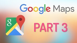 Updated Google Maps Tutorial | PART 3 (Android Tutorials)