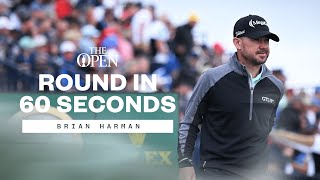 💪 Brian Harman is DIALLED IN 🥶 | Round In 60 Seconds ⏱️ | The 151st Open at Royal Liverpool