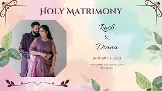 Holy Matrimony || Rosh \u0026 Diana || Immanuel Mar Thoma Syrian Church, Pathanapuram.