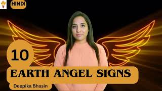 10 Signs You Are an Earth Angel : Awaken your Spiritual Calling Hindi ।Deepika Bhasin #spirituality