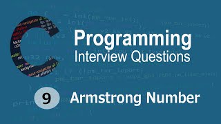 C Interview Questions tutorial #9 - Armstrong Number || Codenemy