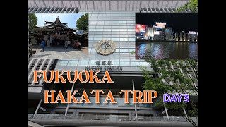 福岡旅行 博多グルメ  2022 FUKUOKA TRIP DAY3