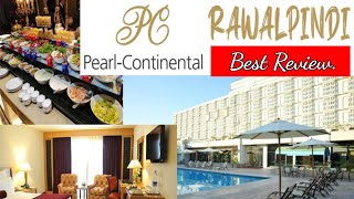 Pearl Continental Rawalpindi Complete Review | Best 5 Star Hotel in  Rawalpindi#food #hotel