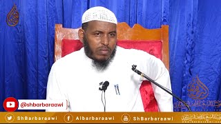 Hadii Uu Dhakhtarka Ka Waayo Uur Ruux Dumar Ah Cidadii Malaga Maarmi Karaa || Sheikh Barbaraawi