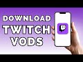 How To Download Twitch VOD (Videos & Clips)