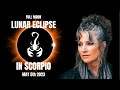 Lunar Eclipse in Scorpio 2023 | All 12 Signs