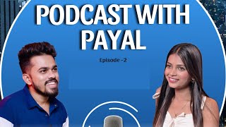 podcast with Payal Varthe @PayalVartheproduction