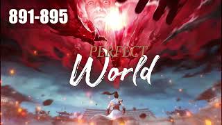 Perfect World โลกอันสมบูรณ์แบบ ตอนที่ 891-895