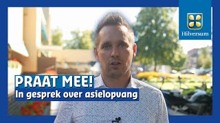 Praat mee over asielopvang in Hilversum