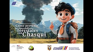 AUDIOLIBRO CÓMO PREVENIR LOS INCENDIOS FORESTALES CON CHASQUI