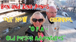 Ben and Zina Jones. New OPA YouTube channel (Old Person Adventures).