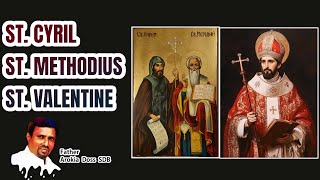 ST. CYRIL, ST. METHODIUS \u0026 ST. VALENTINE I 14.02.2025 - FRIDAY  I REV. FR. AROKIA DOSS SDB I