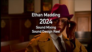 2024 Sound Mixing and Sound Design Reel