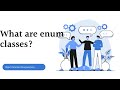 What are Enum Classes in Java?