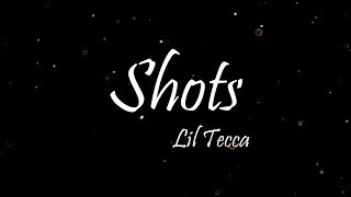 Lil Tecca - Shots (Lyrics)