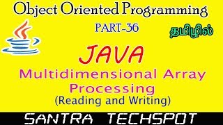 #36 | Java Beginners Tutorial in Tamil | Multidimensional Array Processing | Reading | Writing