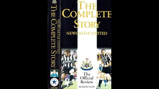 Newcastle United NUFC 1994 - 95 Season Review - The Complete Story