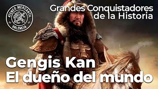 Gengis Kan. El dueño del mundo. Grandes Conquistadores de la Historia | José Luis Corral