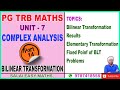 PG TRB MATHS | UNIT 7 | COMPLEX ANALYSIS | PART 14 | BILINEAR TRANSFORMATION | PROBLEMS |FIXED POINT