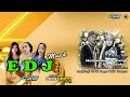 🔵Part 2 EDJ Musik  // PRAST Audio // 25 10 24 // LIVE Mojolegi Rt 02  Sragen //CSB Media pro