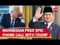 'Big Mandate': Trump's Phone Call With Indonesian President Is Viral I Here's Why