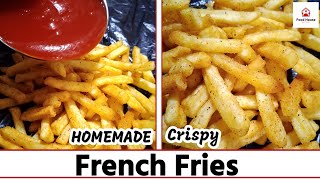 French Fries Recipe | Crispy Home made French Fries | ફ્રેન્ચ ફ્રાઈસ | Food House Official