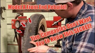 HIDDEN SURPRISES in an OLD TIRE!! 1930 Ford Model A Coupe Dropped Axle Rebuild and Install Part 2 !