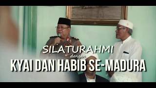 SILATURAHMI KAPOLDA JATIM BERSAMA KYAI DAN HABIB SE MADURA