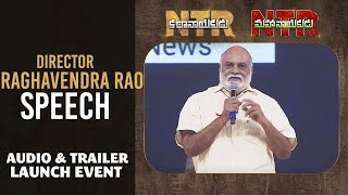 Director Raghavendra Rao Speech @ NTR Biopic Audio Launch | NTR Kathanayakudu | NTR Mahanayakudu
