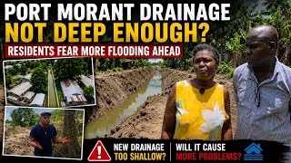 RESIDENTS FEAR NEW PORT MORANT DRAINAGE CHANNEL COULD CAUSE MORE FLOODING